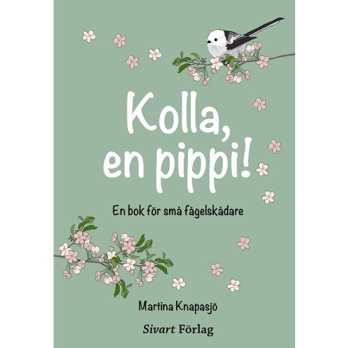 Martina Knapasjö Kolla, en pippi! (inbunden)