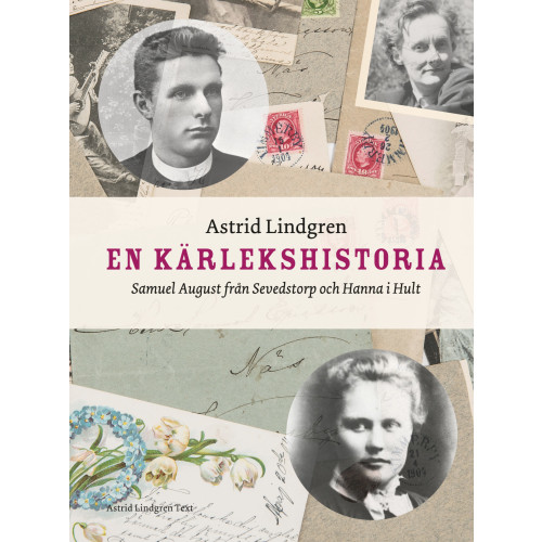 Astrid Lindgren En kärlekshistoria : Samuel August från Sevedstorp och Hanna i Hult (bok, danskt band)