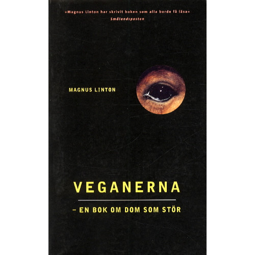 Magnus Linton Veganerna -en bok om dom som stör (pocket)