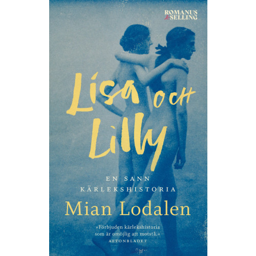 Mian Lodalen Lisa och Lilly : en sann kärlekshistoria (pocket)