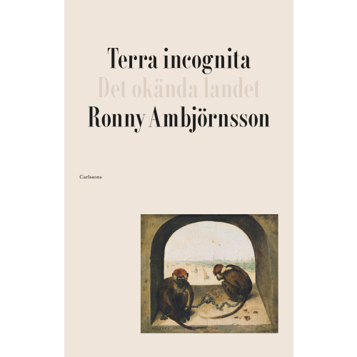 Ronny Ambjörnsson Terra incognita : det okända landet (bok, danskt band)