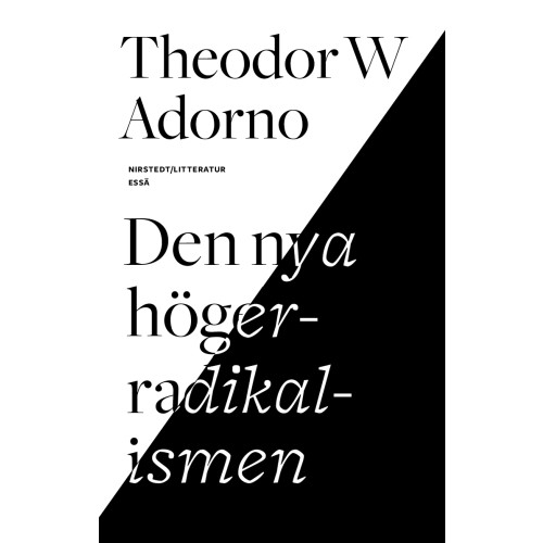 Theodor W. Adorno Den nya högerradikalismen : essä (inbunden)