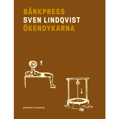 Sven Lindqvist Bänkpress ; Ökendykarna (bok, kartonnage)