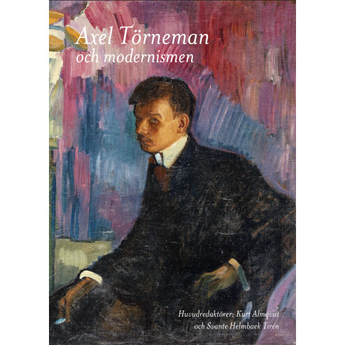 Lena Holger Axel Törneman och modernismen (bok, halvklotband)