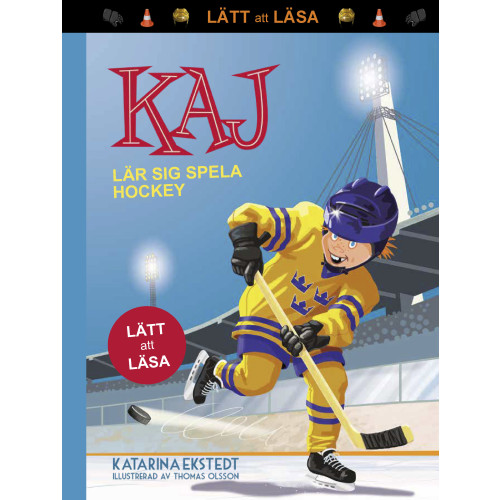 Katarina Ekstedt Kaj lär sig spela hockey (lätt att läsa) (inbunden)