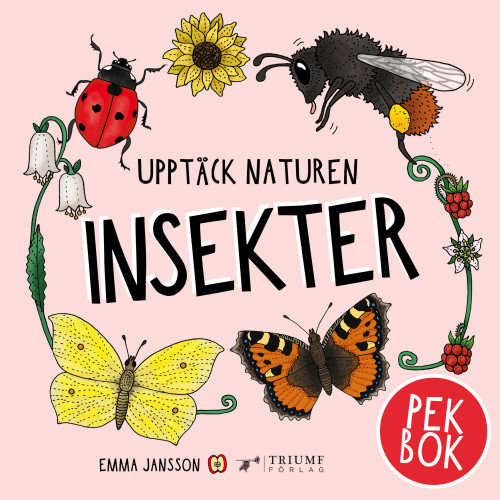 Emma Jansson Insekter : pekbok (inbunden)