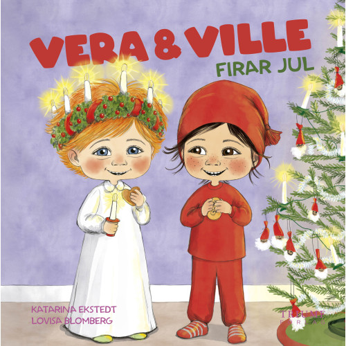 Katarina Ekstedt Vera och Ville firar jul (inbunden)