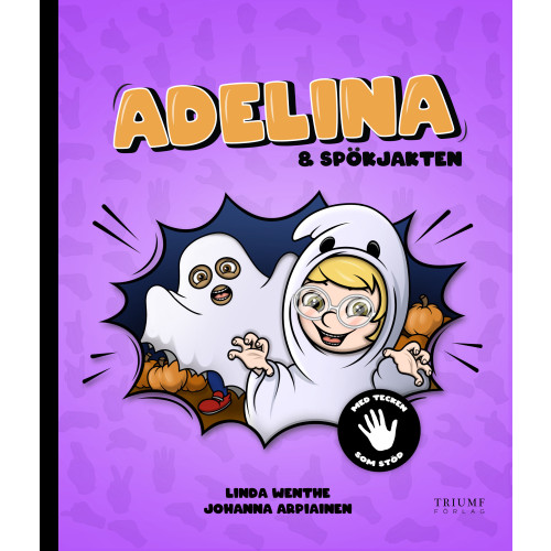 Linda Wenthe Adelina och spökjakten (inbunden)