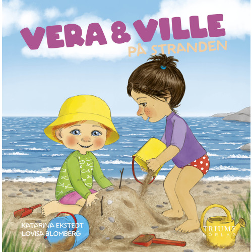 Katarina Ekstedt Vera och Ville på stranden (inbunden)