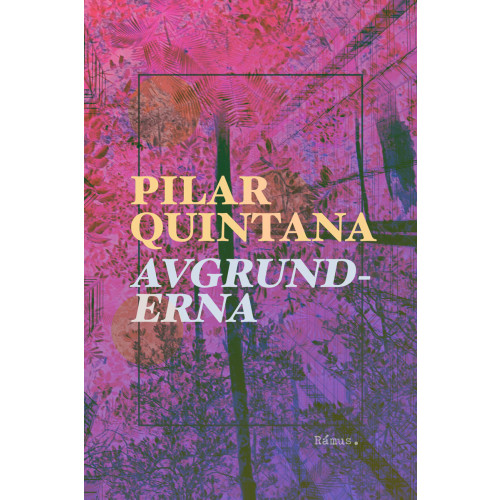 Pilar Quintana Avgrunderna (inbunden)