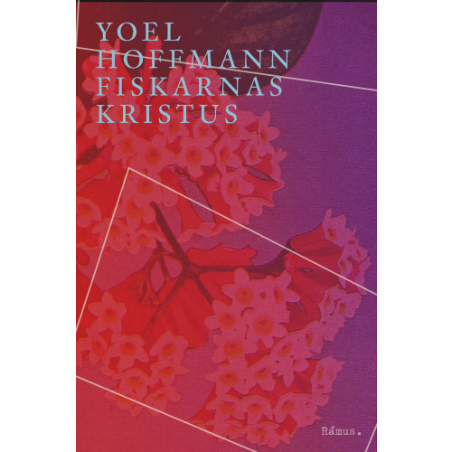 Yoel Hoffmann Fiskarnas Kristus (inbunden)