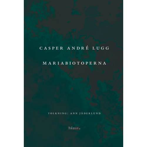 Casper André Lugg Mariabiotoperna (häftad)