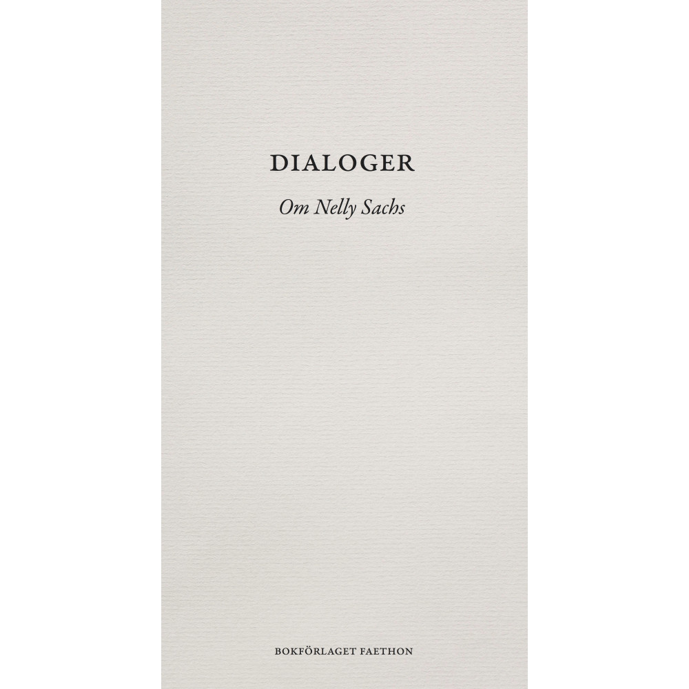 Produktbild för Dialoger : om Nelly Sachs (bok, danskt band)
