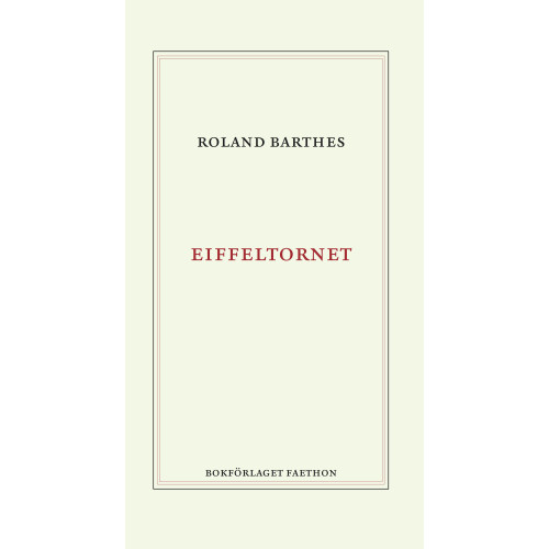Roland Barthes Eiffeltornet (bok, danskt band)
