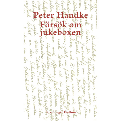Peter Handke Försök om jukeboxen (bok, danskt band)