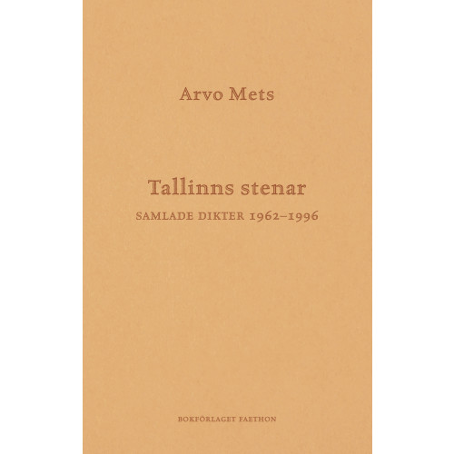Arvo Mets Tallinns stenar (bok, danskt band)