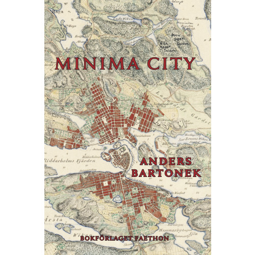 Anders Bartonek Minima City (inbunden)