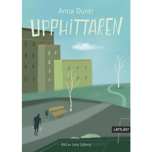 Anna Dunér Upphittaren (inbunden)