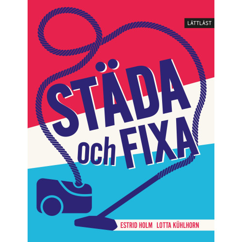 Estrid Holm Städa och fixa (inbunden)