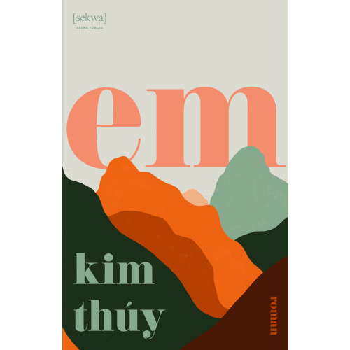 Kim Thúy Em (bok, danskt band)