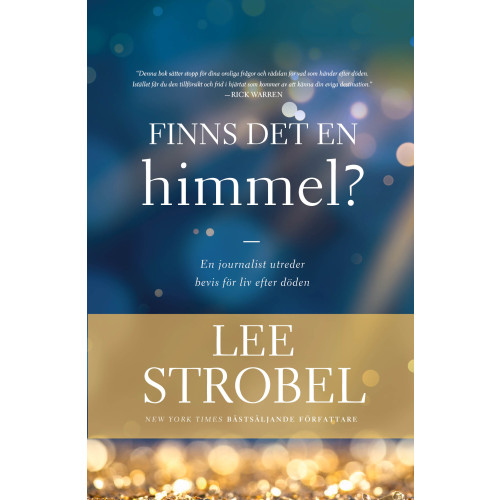 Lee Strobel Finns det en himmel? (bok, danskt band)