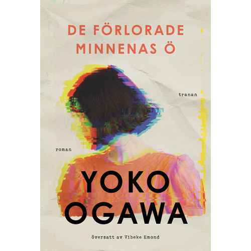 Yoko Ogawa De förlorade minnenas ö (inbunden)