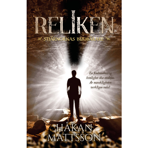 Håkan Mattsson Reliken : stjärnornas budbärare (bok, danskt band)