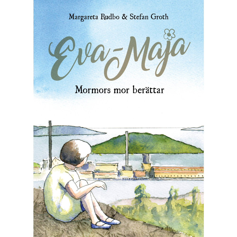 Produktbild för Eva-Maja : mormors mor berättar (bok, kartonnage)