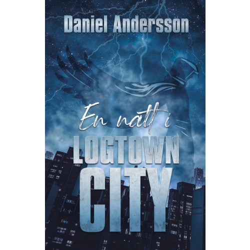 Daniel Andersson En natt i Logtown City (bok, danskt band)