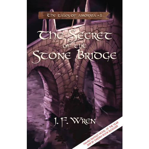 J. F. Wren The secret of the stone bridge (häftad, eng)