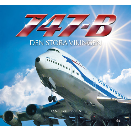 Hans Jakobsson 747-B Den stora vikingen (inbunden)