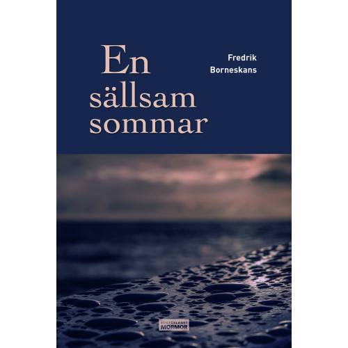 Fredrik Borneskans En sällsam sommar (bok, danskt band)