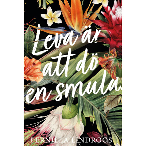 Pernilla Lindroos Leva är att dö en smula (bok, danskt band)