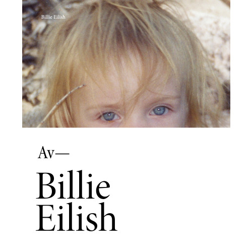 Billie Eilish Billie Eilish (inbunden)