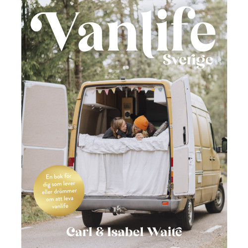 Carl Waite Vanlife Sverige (bok, kartonnage)