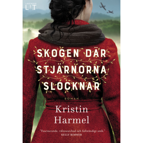 Kristin Harmel Skogen där stjärnorna slocknar (inbunden)