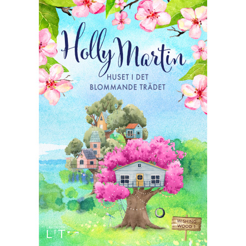 Holly Martin Huset i det blommande trädet (bok, kartonnage)