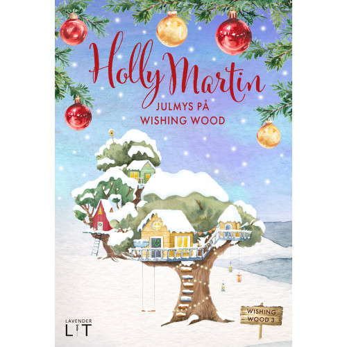 Holly Martin Julmys på Wishing Wood (inbunden)