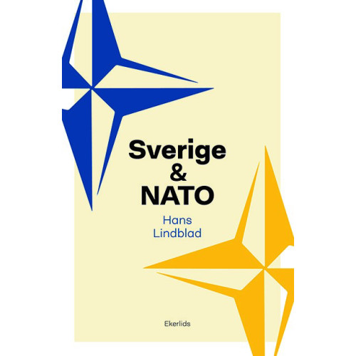 Hans Lindblad Sverige och Nato (bok, kartonnage)