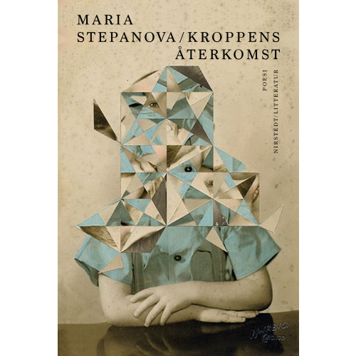 Maria Stepanova Kroppens återkomst (bok, danskt band)