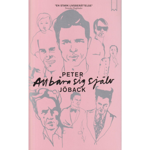 Peter Jöback Att bära sig själv (pocket)