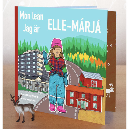 Anna Nutti Wiandt Jag är Elle-Márjá / Mon lean Elle-Márjá (inbunden)