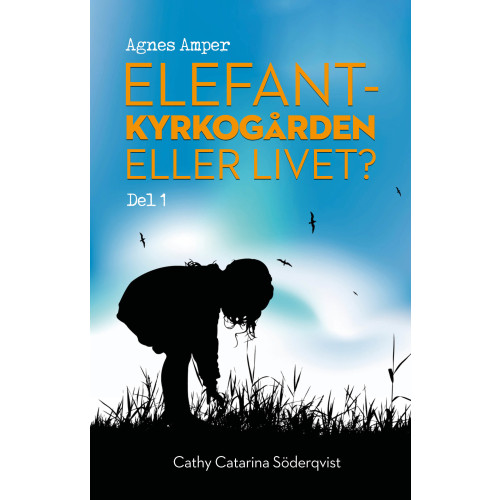 Cathy Catarina Söderqvist Elefantkyrkogården eller livet? (bok, danskt band)