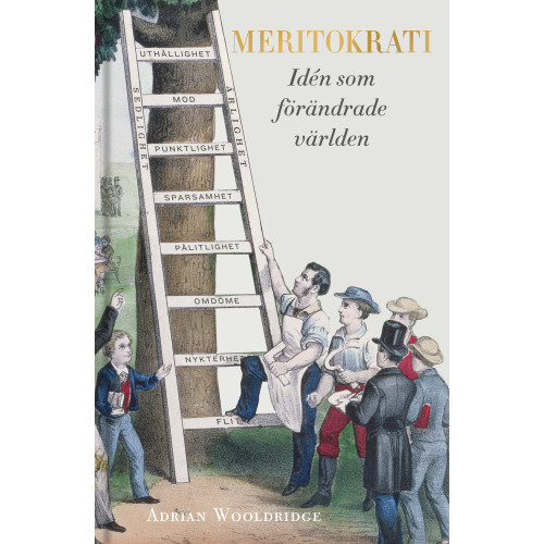 Bokförlaget Stolpe Meritokrati :idén som förändrade världen (bok, klotband)