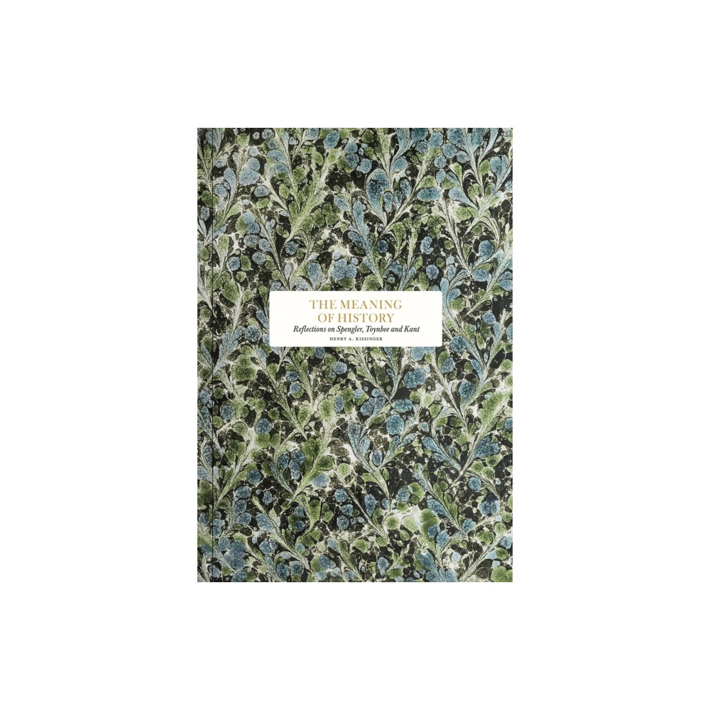 Produktbild för The meaning of history: reflections on Spengler, Toynbee and Kant (bok, klotband, eng)