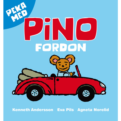 Pinolek Peka med Pino : Fordon (bok, board book)