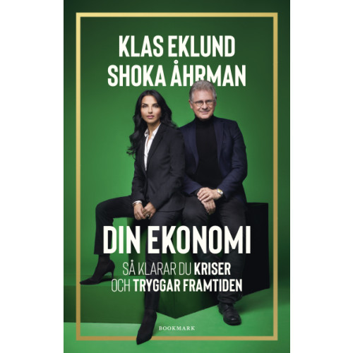 Klas Eklund Din ekonomi : så klarar du kriser och tryggar framtiden (bok, kartonnage)