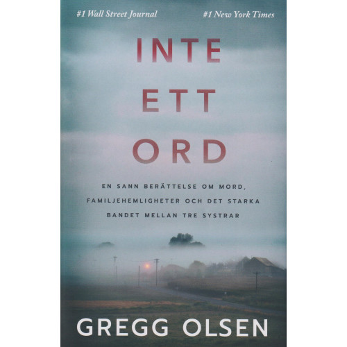 Gregg Olsen Inte ett ord (inbunden)