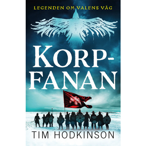 Tim Hodkinson Korpfanan (inbunden)