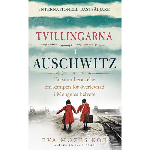 Eva Mozes Kor Tvillingarna i Auschwitz : den inspirerande och sanna historien om en liten flicka som överlever fasorna i doktor Mengeles helvete (pocket)